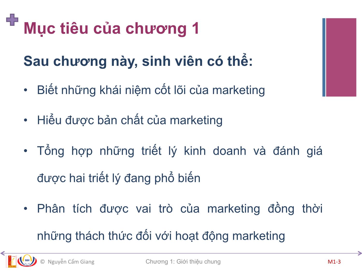 Bài giảng Marketing căn bản - Chương 1: Tổng quan về Marketing - Nguyễn Cẩm Giang trang 3