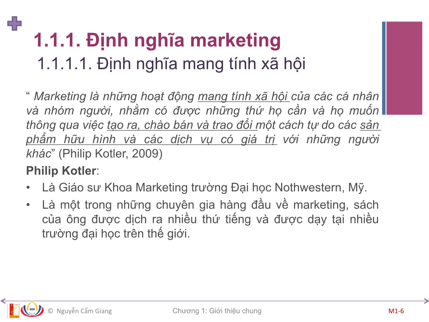 Bài giảng Marketing căn bản - Chương 1: Tổng quan về Marketing - Nguyễn Cẩm Giang trang 6