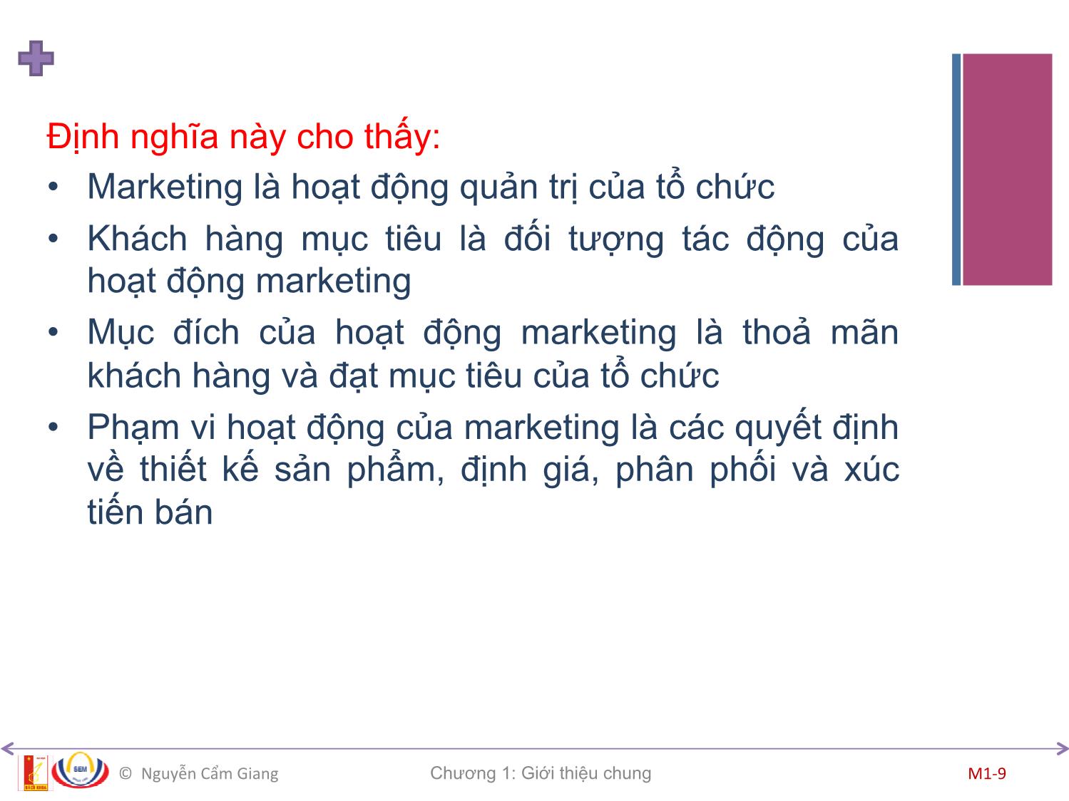 Bài giảng Marketing căn bản - Chương 1: Tổng quan về Marketing - Nguyễn Cẩm Giang trang 9