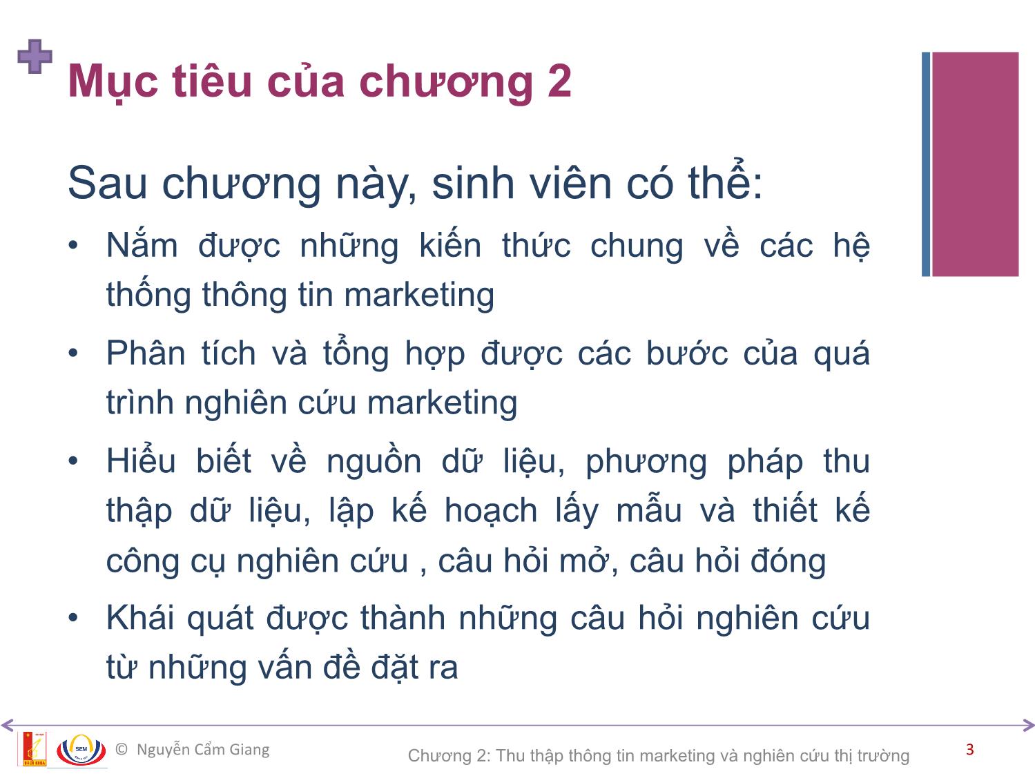 Bài giảng Marketing căn bản - Chương 2: Thu thập thông tin marketing và nghiên cứu thị trường - Nguyễn Cẩm Giang trang 3