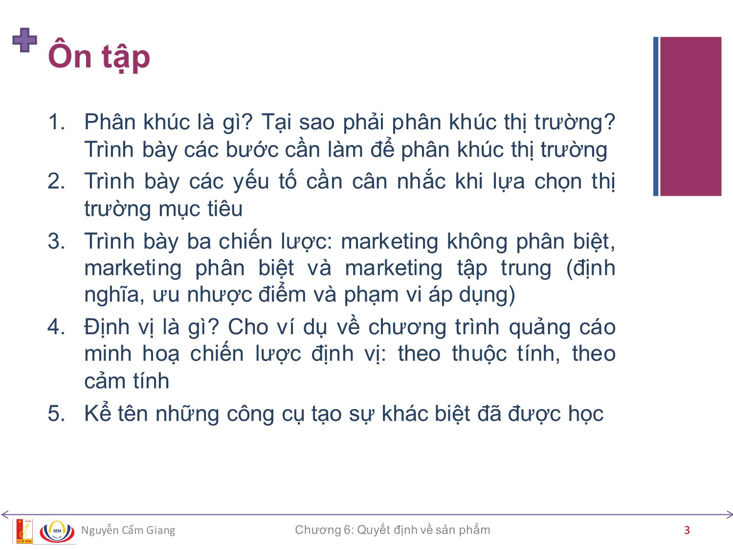 Bài giảng Marketing căn bản - Chương 6: Quyết định về sản phẩm - Nguyễn Cẩm Giang trang 3