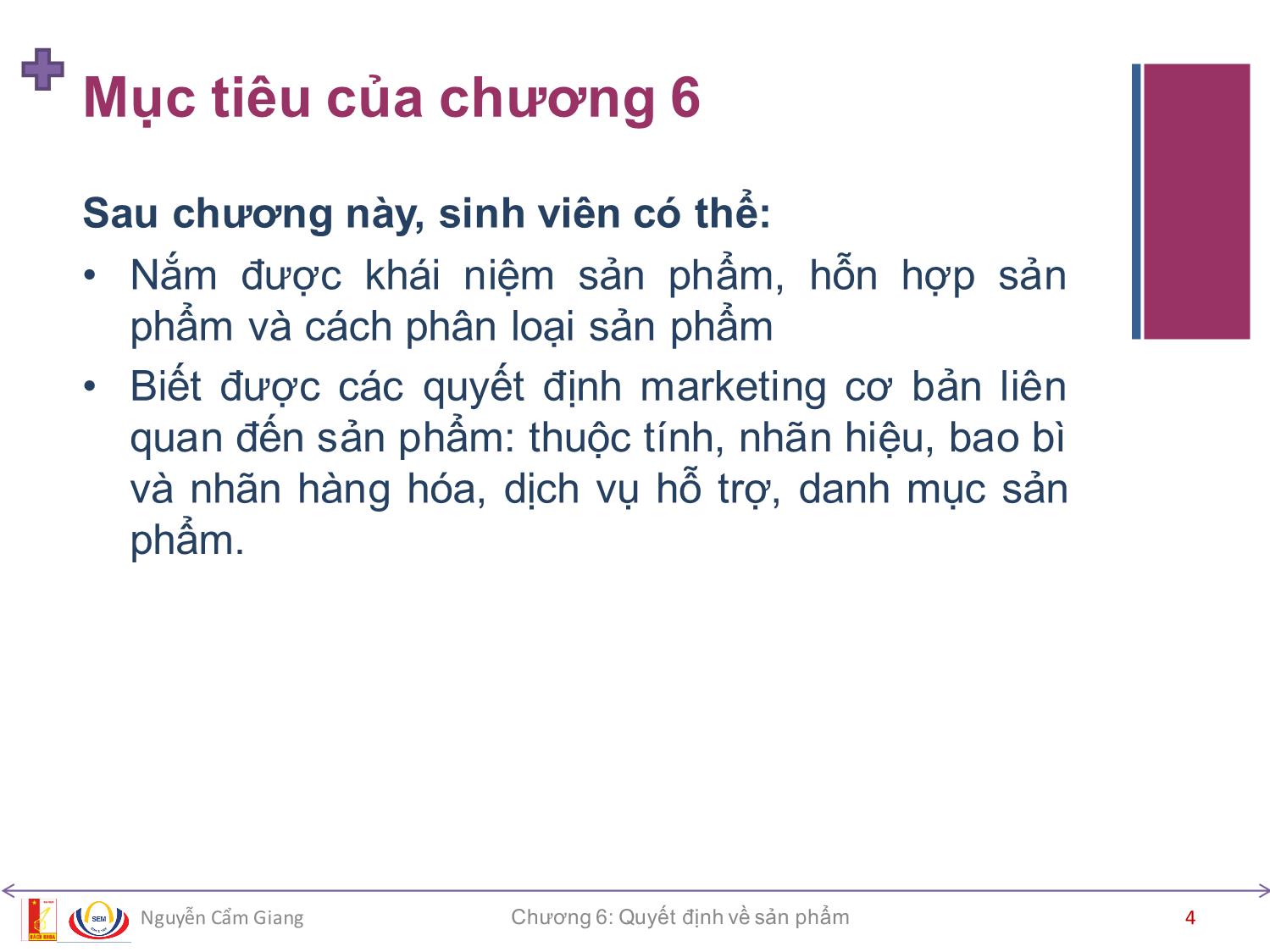 Bài giảng Marketing căn bản - Chương 6: Quyết định về sản phẩm - Nguyễn Cẩm Giang trang 4