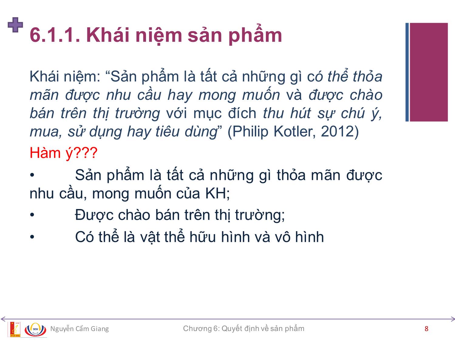 Bài giảng Marketing căn bản - Chương 6: Quyết định về sản phẩm - Nguyễn Cẩm Giang trang 8