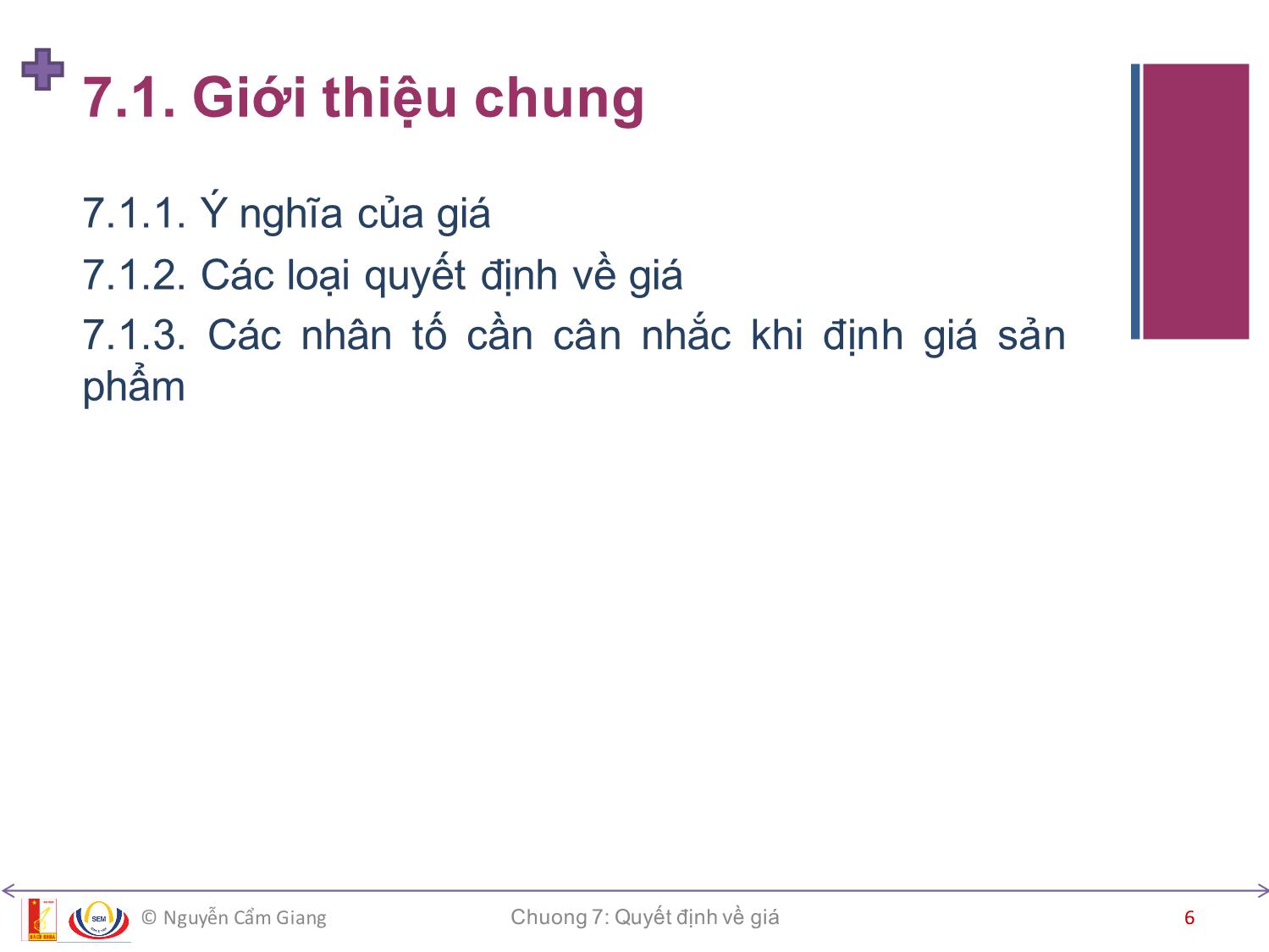 Bài giảng Marketing căn bản - Chương 7: Quyết định về giá - Nguyễn Cẩm Giang trang 6