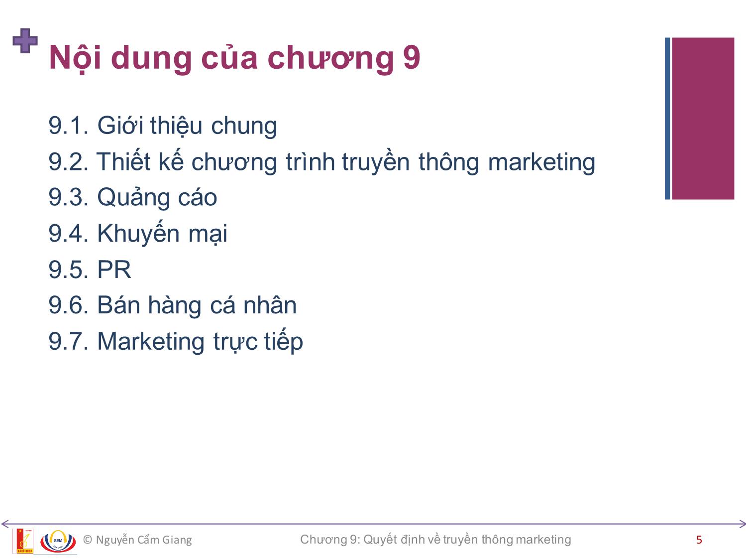 Bài giảng Marketing căn bản - Chương 9: Quyết định về truyền thông marketing - Nguyễn Cẩm Giang trang 5