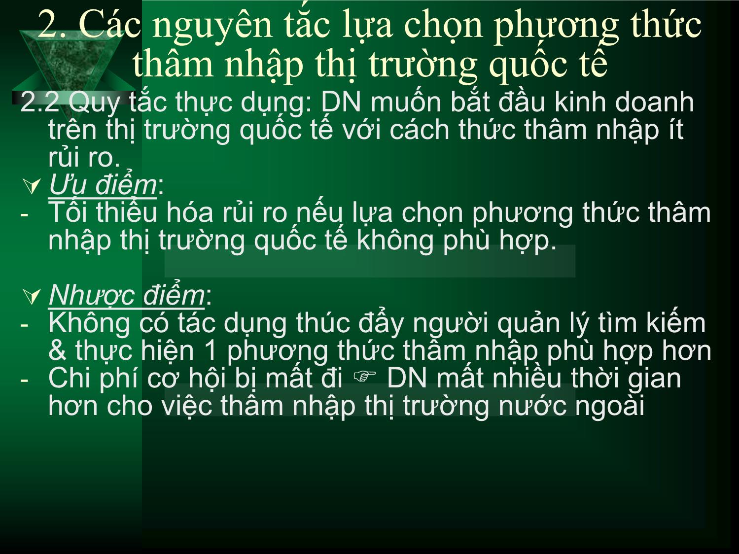 Bài giảng môn Marketing quốc tế - Chương 6: Thâm nhập và mở rộng thị trường quốc tế trang 10