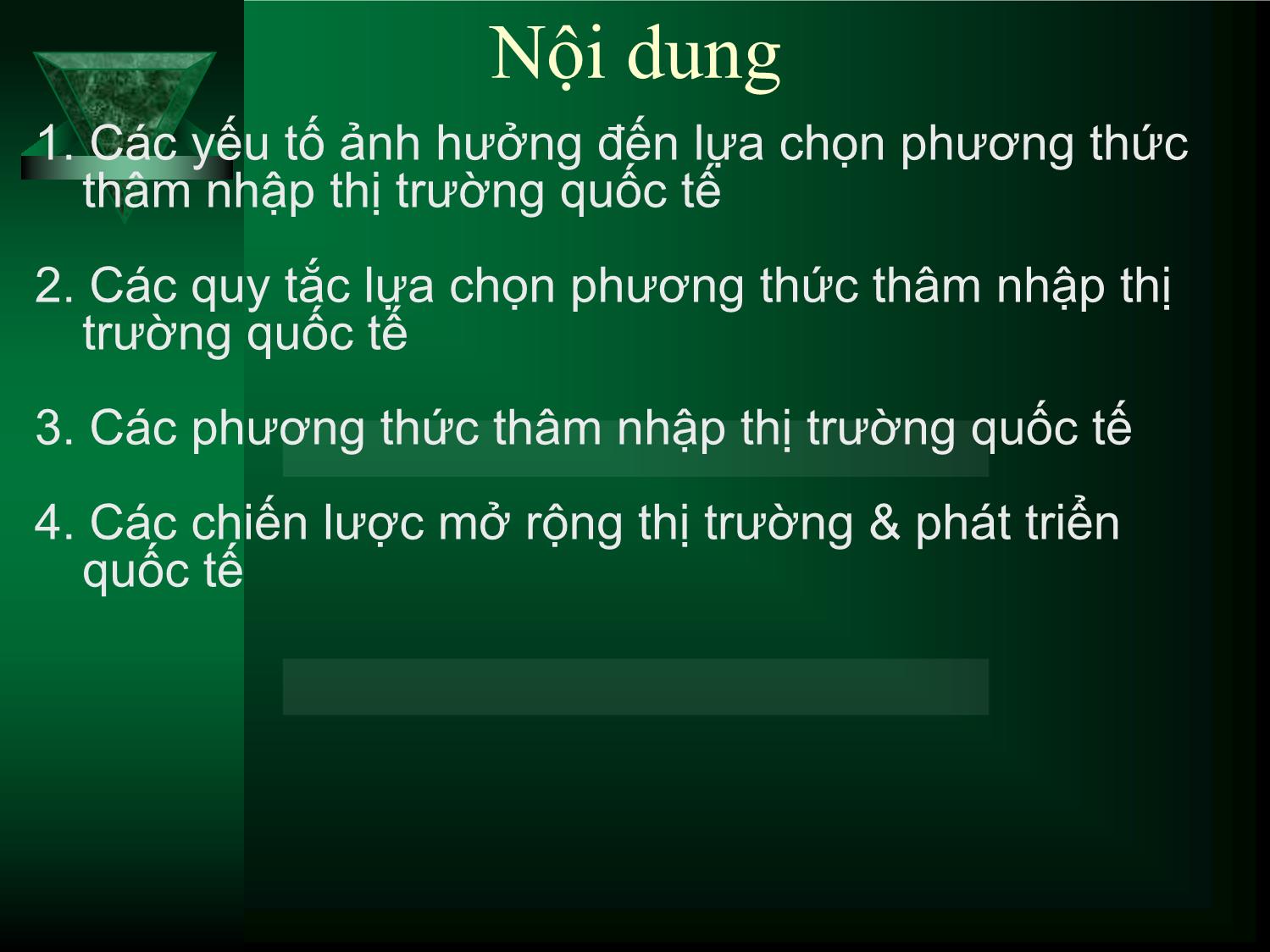 Bài giảng môn Marketing quốc tế - Chương 6: Thâm nhập và mở rộng thị trường quốc tế trang 2