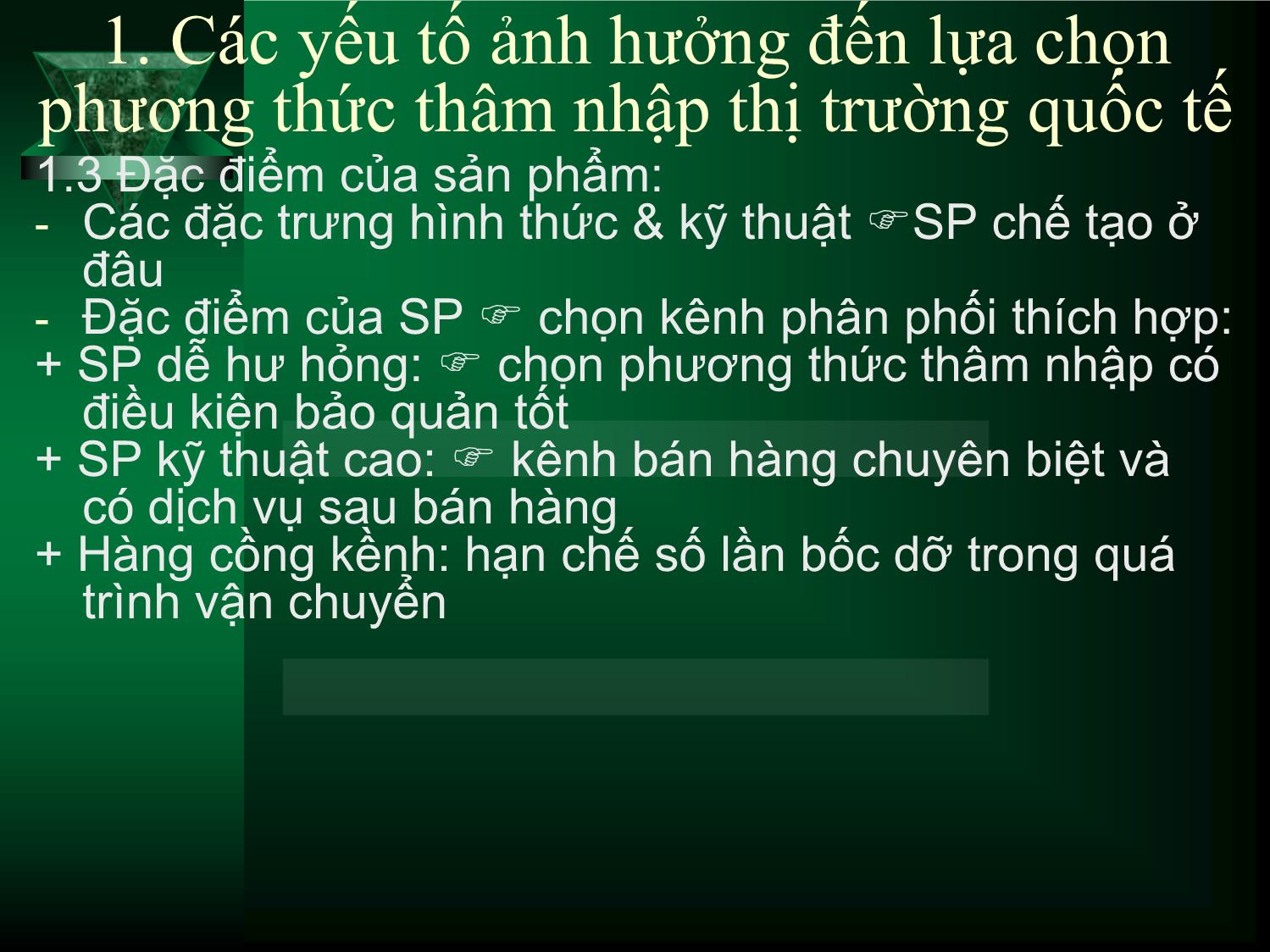 Bài giảng môn Marketing quốc tế - Chương 6: Thâm nhập và mở rộng thị trường quốc tế trang 6