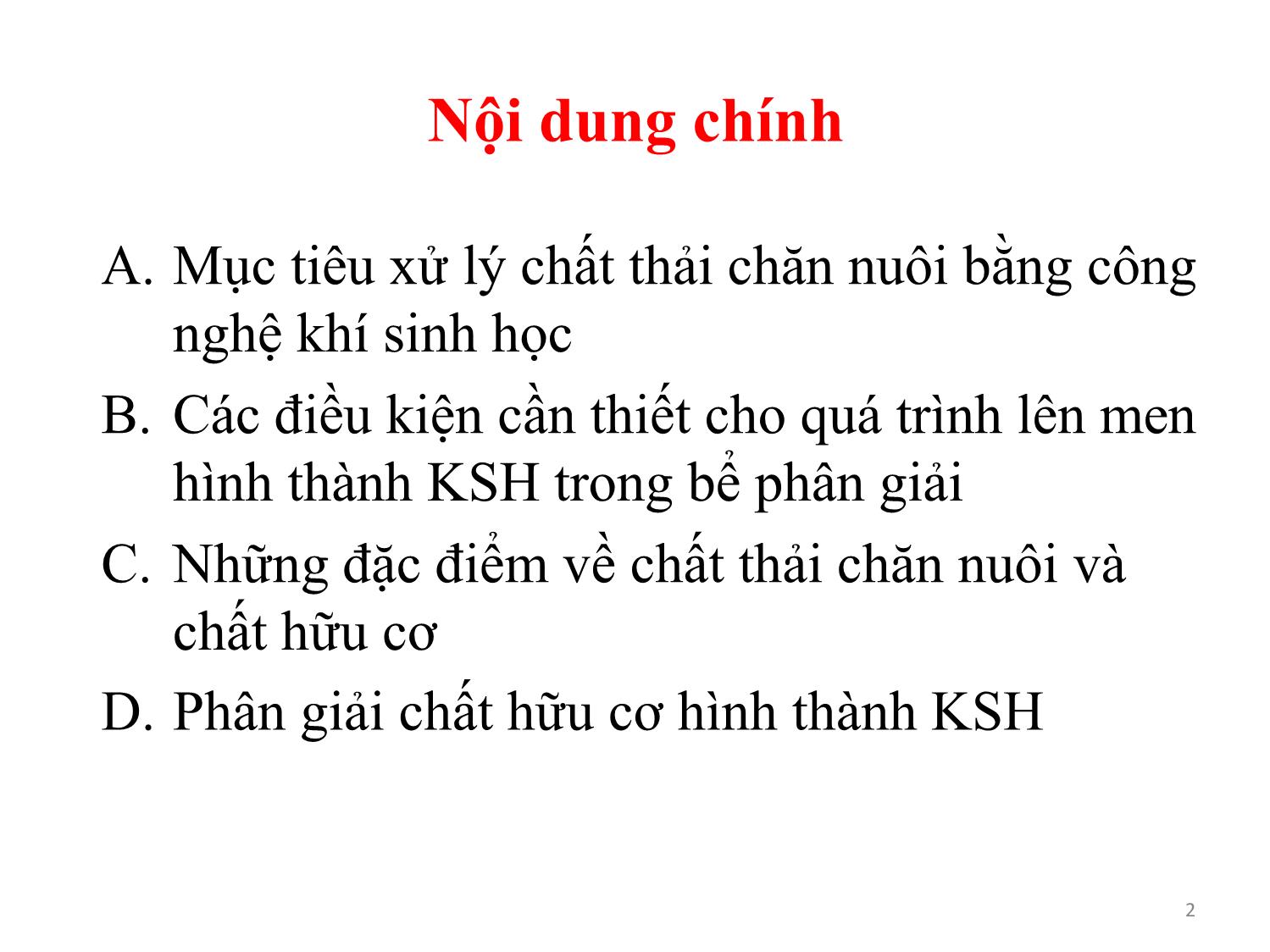 Bài giảng Cơ chế phân giải chất hữu cơ hình thành khí sinh học trong quá trình xử lý chất thải chăn nuôi trang 2