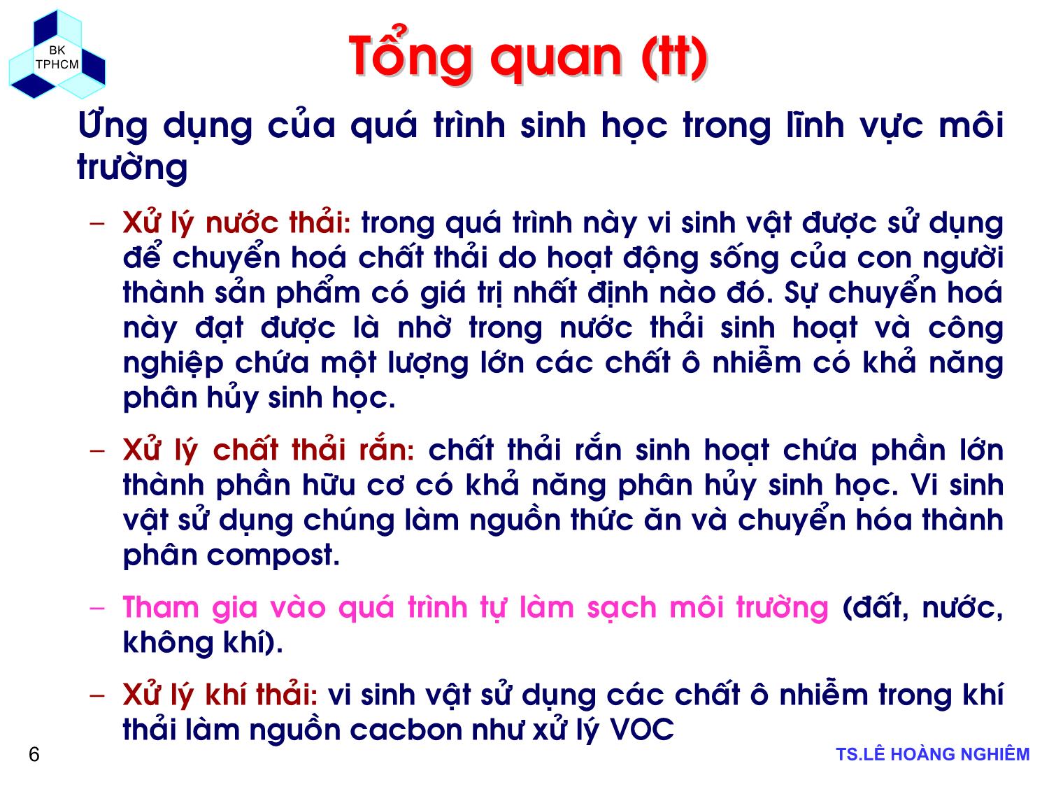 Bài giảng Các quá trình sinh học trong kỹ thuật môi trường - Chương 1: Khái niệm cơ bản về xử lý chất thải bằng phương pháp sinh học - Lê Hoàng Nghiêm trang 6