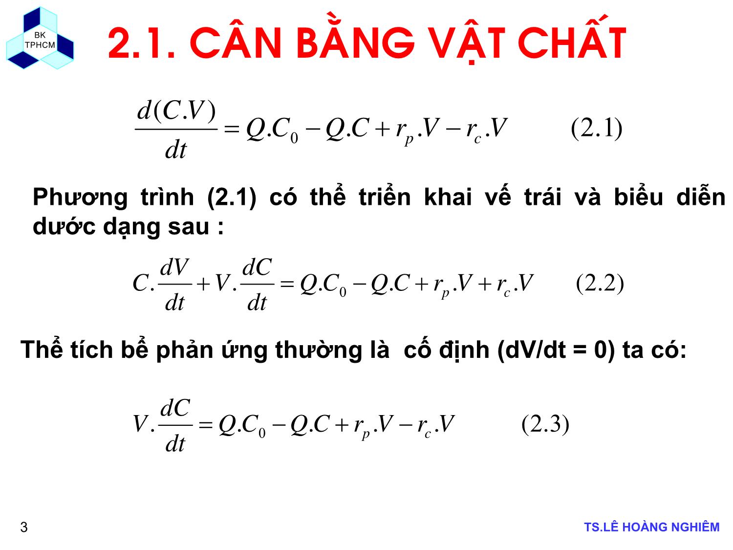 Bài giảng Các quá trình sinh học trong kỹ thuật môi trường - Chương 2, Phần 1: Động học quá trình sinh học - Lê Hoàng Nghiêm trang 3