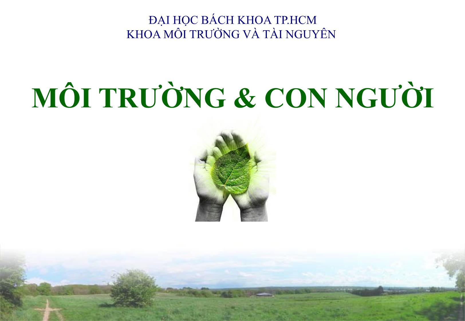 Bài giảng Môi trường và con người - Giới thiệu môn học trang 1