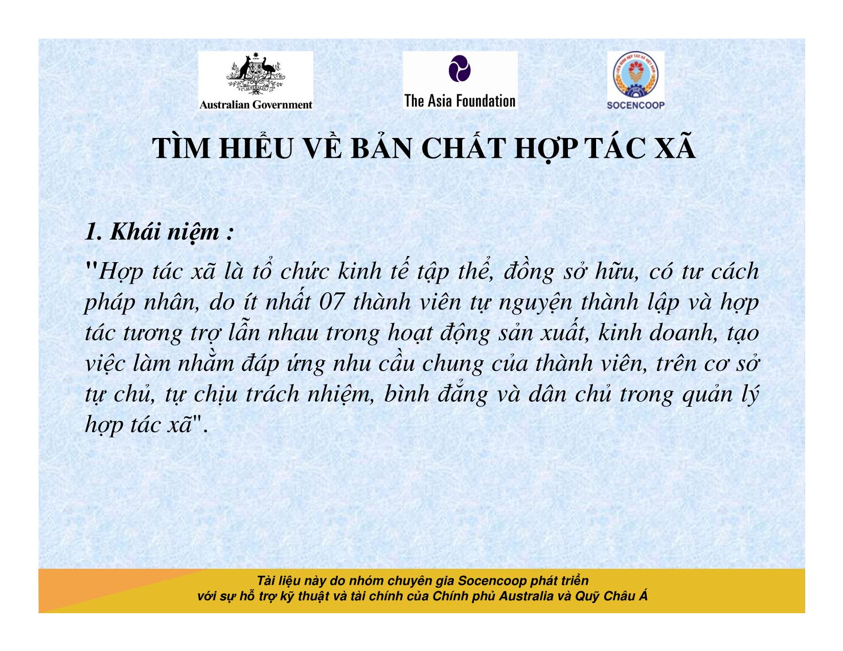 Tài liệu Cẩm nang hướng dẫn đào tạo cán bộ chủ chốt hợp tác xã - Bài 1: Tìm hiểu về bản chất hợp tác xã trang 3