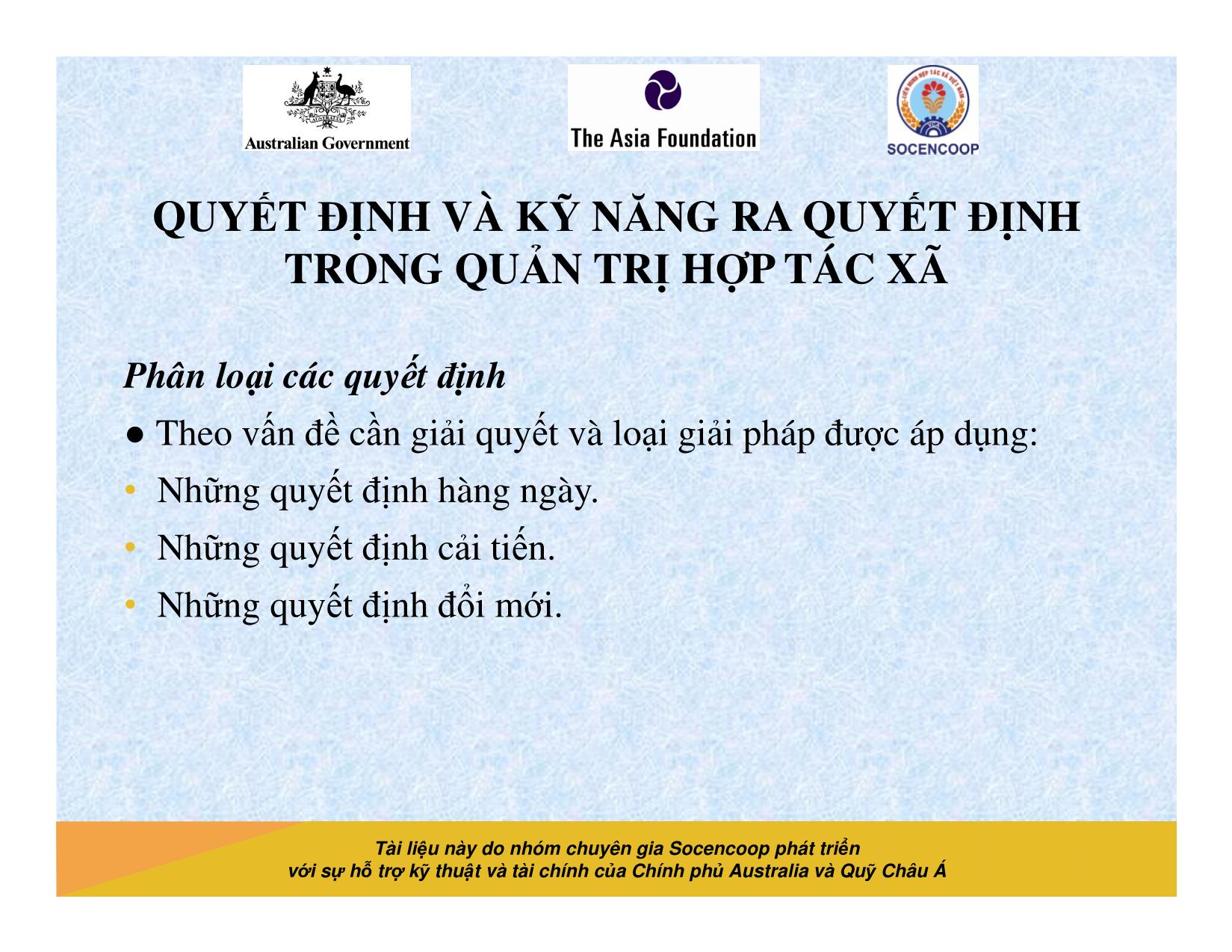 Tài liệu Cẩm nang hướng dẫn đào tạo cán bộ chủ chốt hợp tác xã - Bài 10: Quyết định và kỹ năng ra quyết định trong quản trị hợp tác xã trang 5