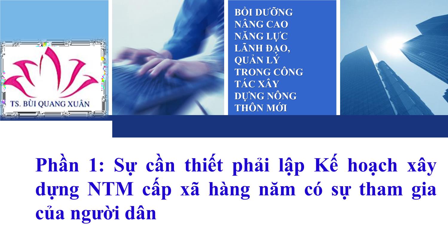 Bài giảng Phân tích, đánh giá hiện trạng và lập kế hoạch xây dựng nông thôn mới cấp xã có sự tham gia của người dân trang 7