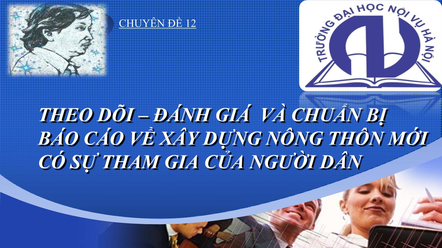 Chuyên đề Theo dõi – đánh giá và chuẩn bị báo cáo về xây dựng nông thôn mới có sự tham gia của người dân trang 2