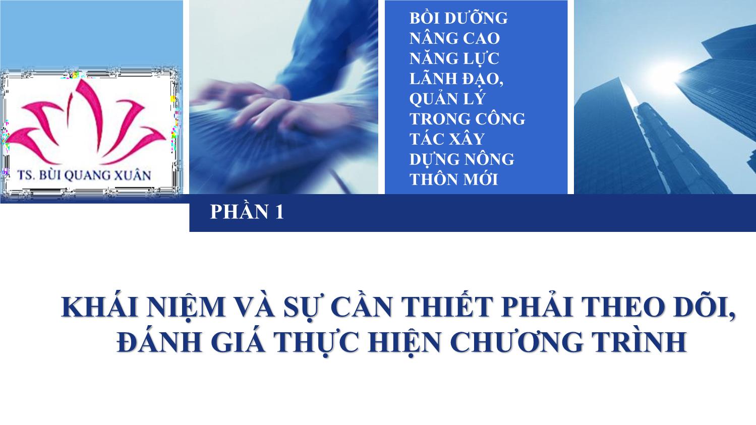 Chuyên đề Theo dõi – đánh giá và chuẩn bị báo cáo về xây dựng nông thôn mới có sự tham gia của người dân trang 3