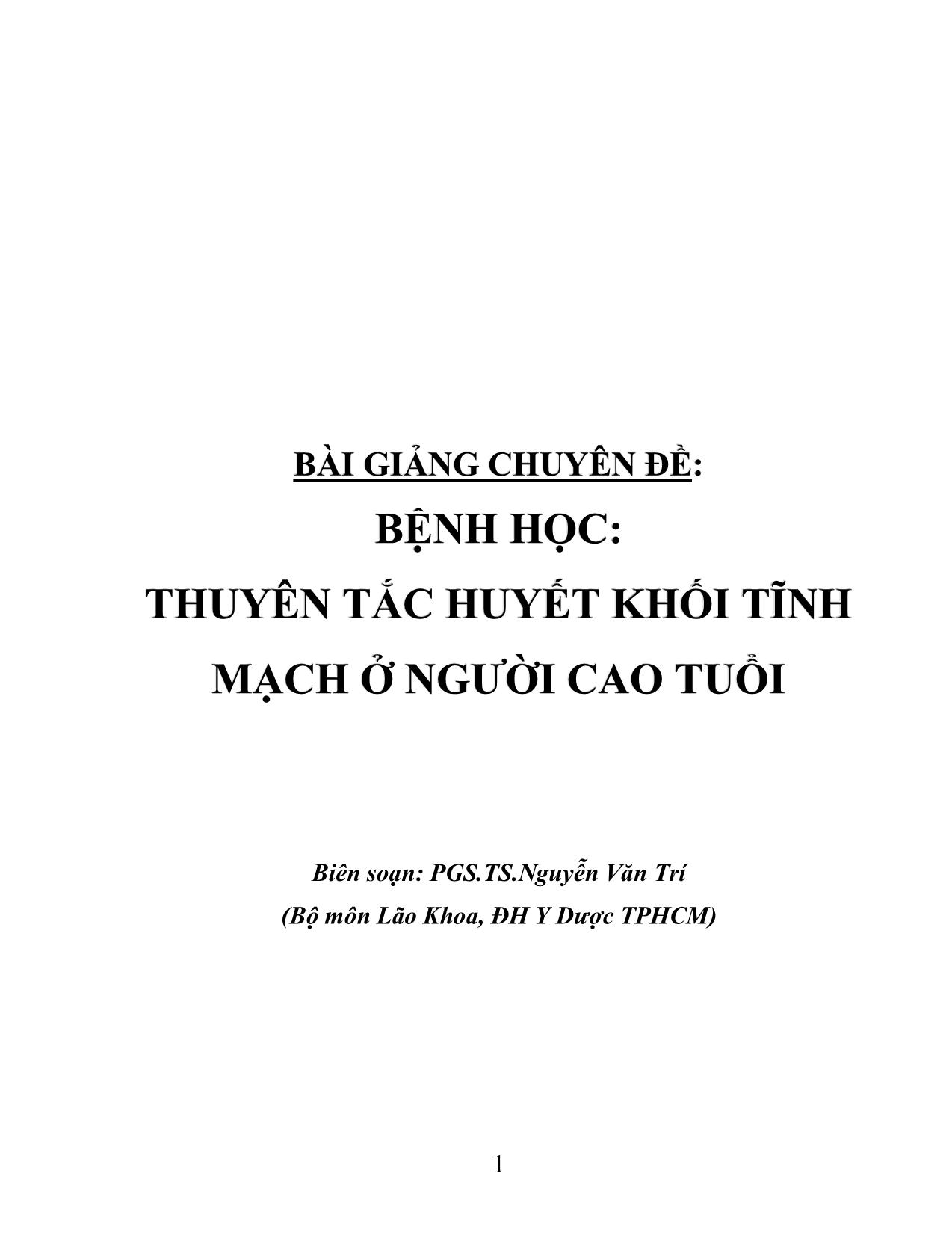 Giáo trình Bệnh học - Thuyên tắc huyết khối tĩnh mạch ở người cao tuổi trang 1