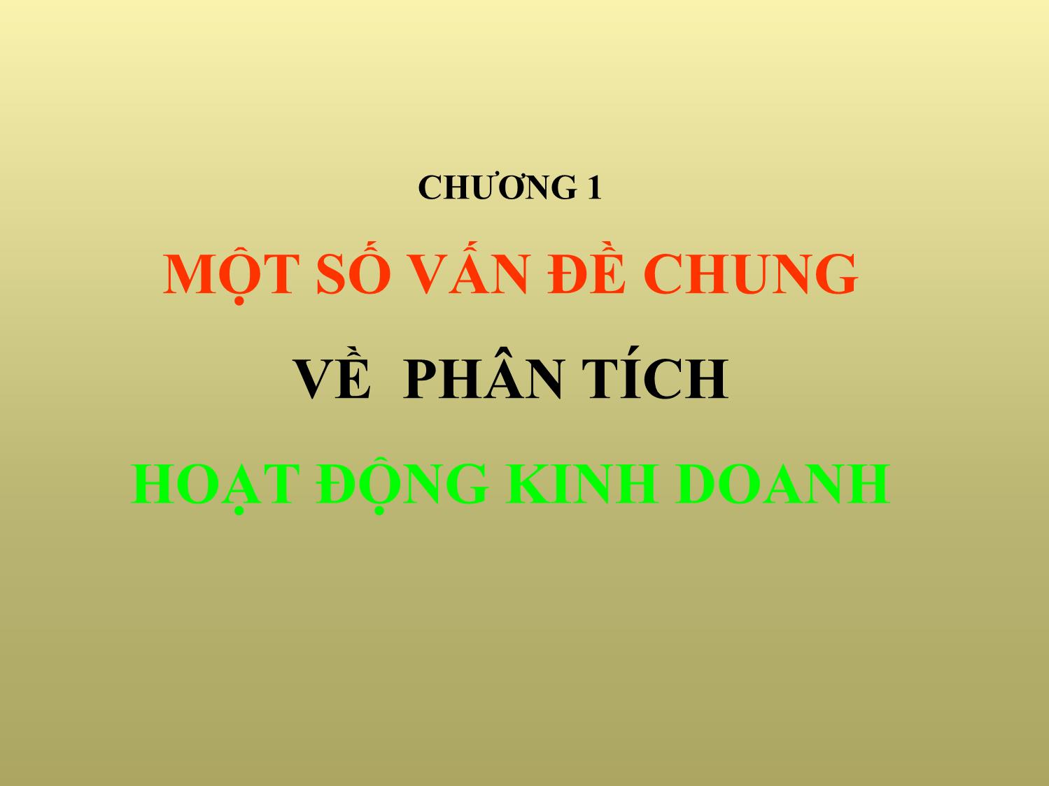 Bài giảng Phân tích hoạt động kinh doanh trang 2