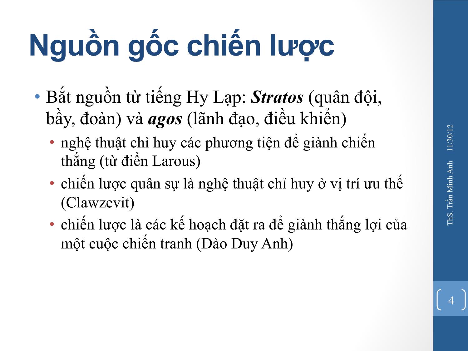 Bài giảng Quản trị chiến lược - Chương 1: Tổng quan về chiến lược và quản trị chiến lược - Trần Minh Anh trang 4