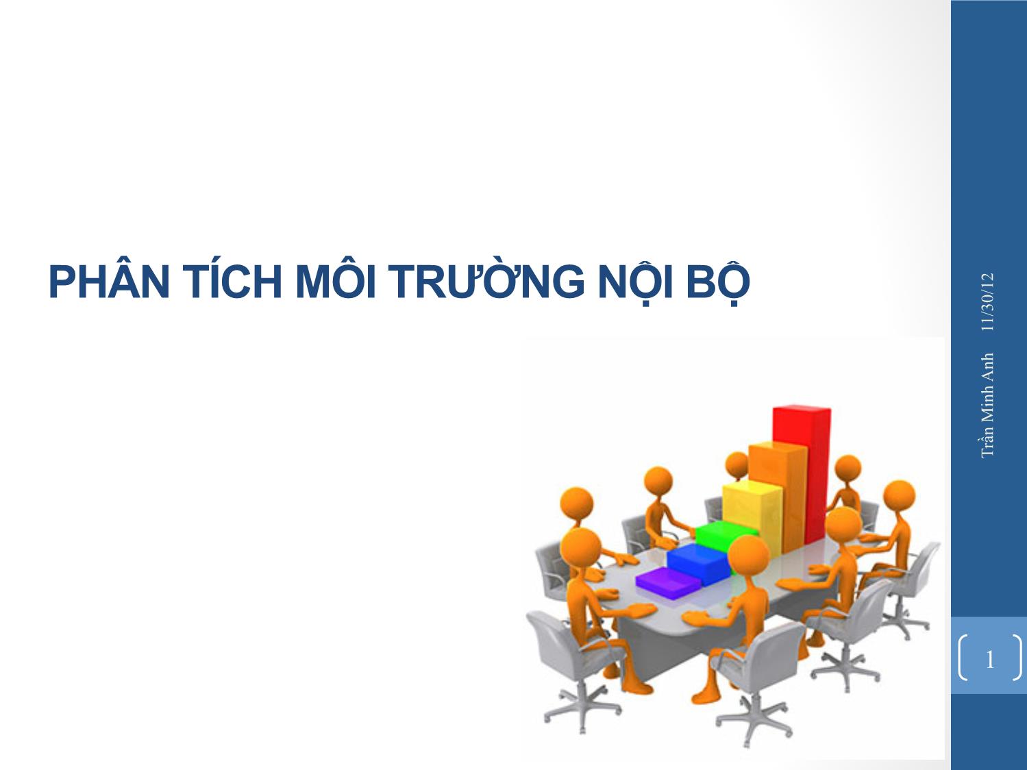 Bài giảng Quản trị chiến lược - Chương 3: Phân tích môi trường nội bộ - Trần Minh Anh trang 1