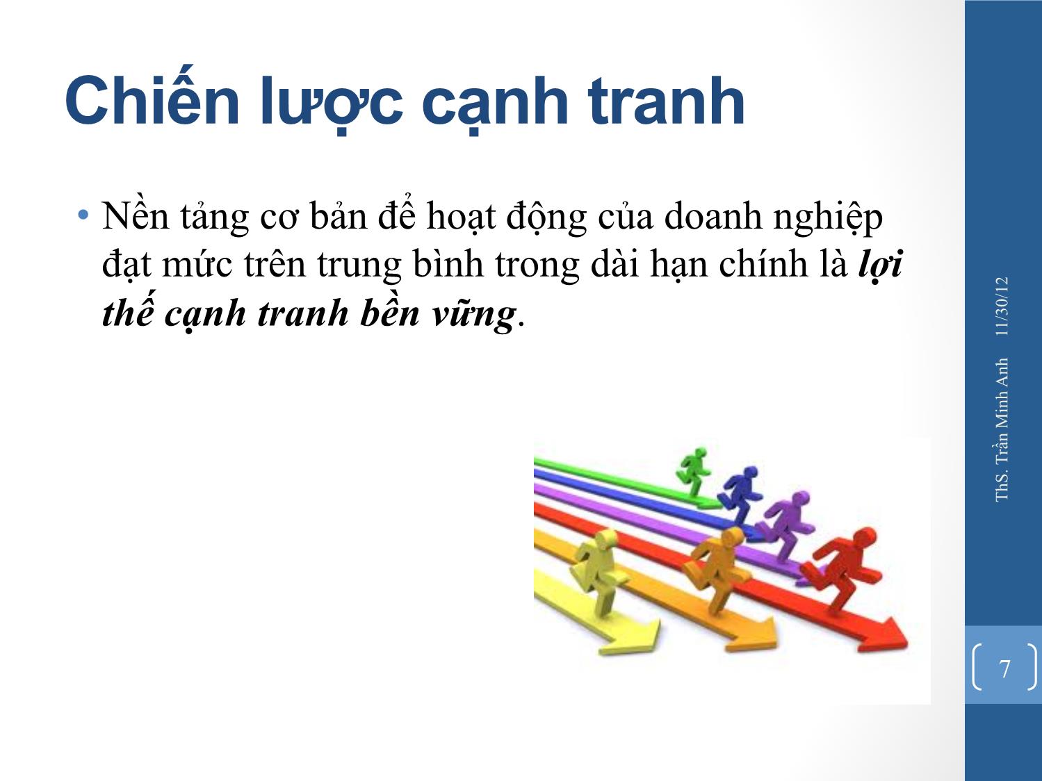 Bài giảng Quản trị chiến lược - Chương 4: Chiến lược cạnh tranh - Trần Minh Anh trang 7