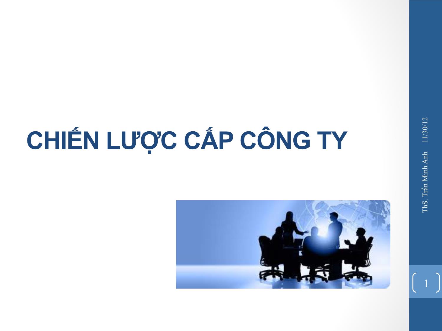 Bài giảng Quản trị chiến lược - Chương 5: Chiến lược cấp công ty - Trần Minh Anh trang 1