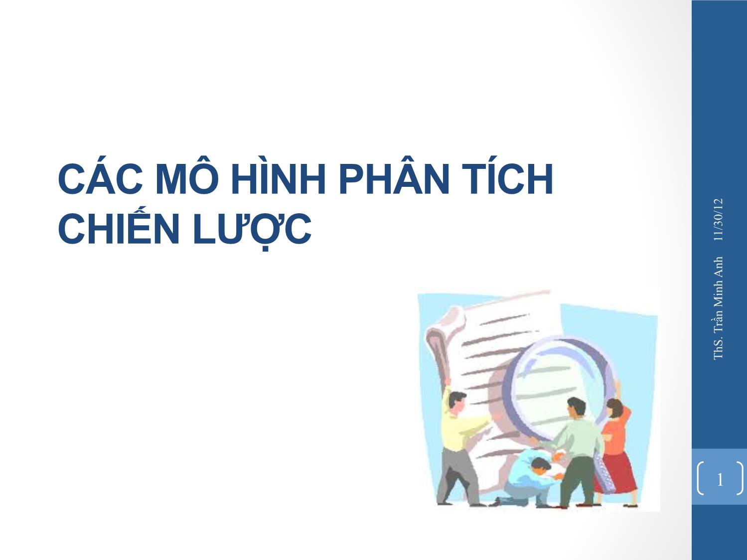 Bài giảng Quản trị chiến lược - Chương 6: Các mô hình phân tích chiến lược - Trần Minh Anh trang 1