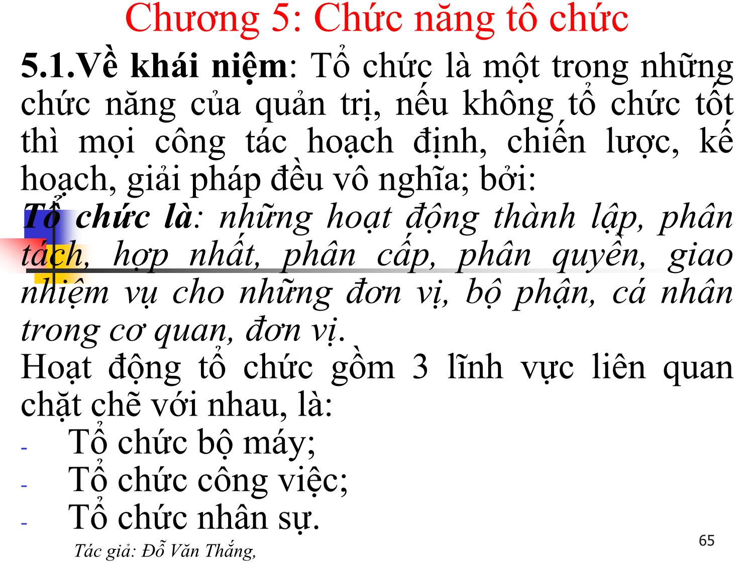 Bài giảng Quản trị học - Chương 5: Chức năng tổ chức - Đỗ Văn Thắng trang 1