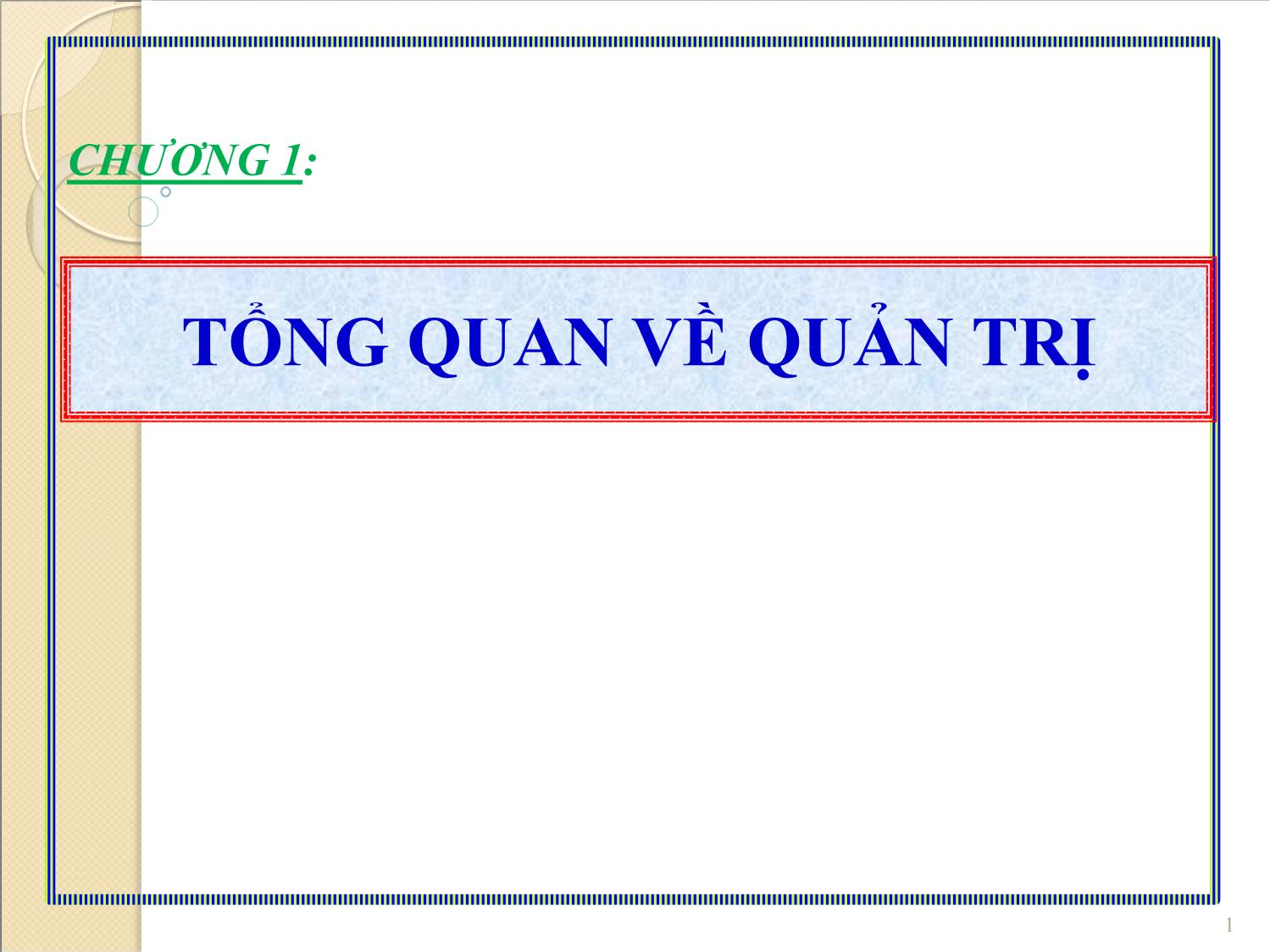 Bài giảng Quản trị học - Vũ Mạnh Cường trang 1