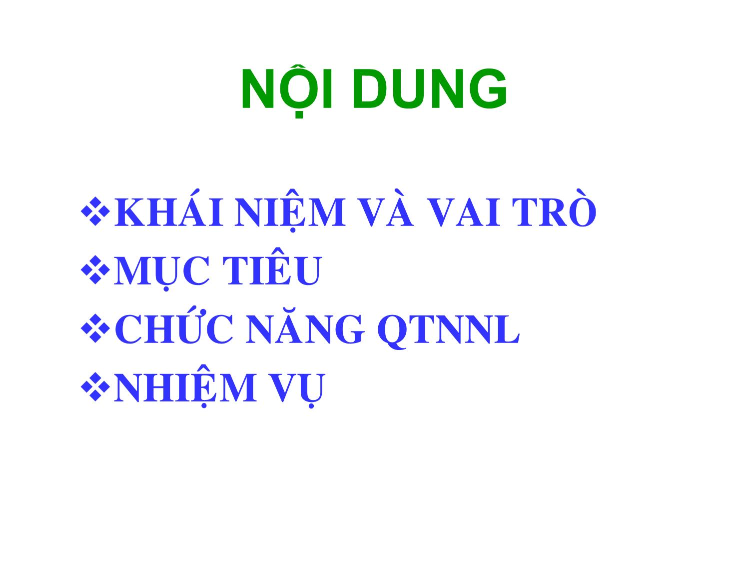 Bài giảng Quản trị nguồn nhân lực - Phạm Phi Yến trang 10