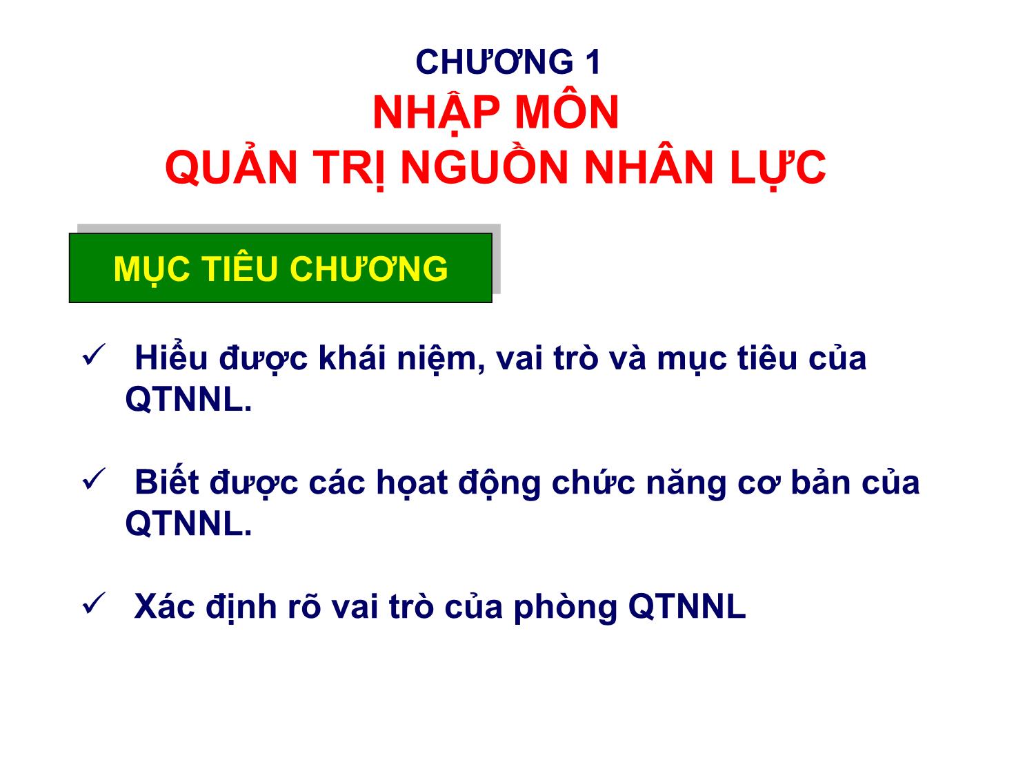 Bài giảng Quản trị nguồn nhân lực - Phạm Phi Yến trang 9