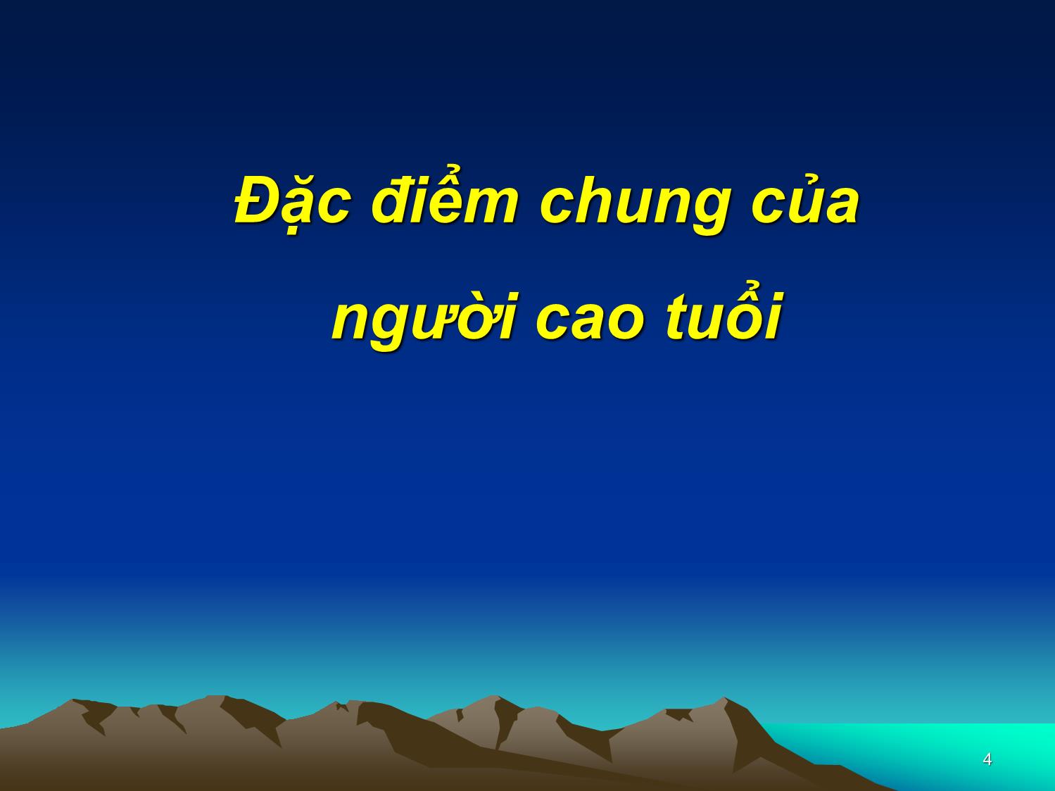 Bài giảng Dinh dưỡng người cao tuổi trang 4