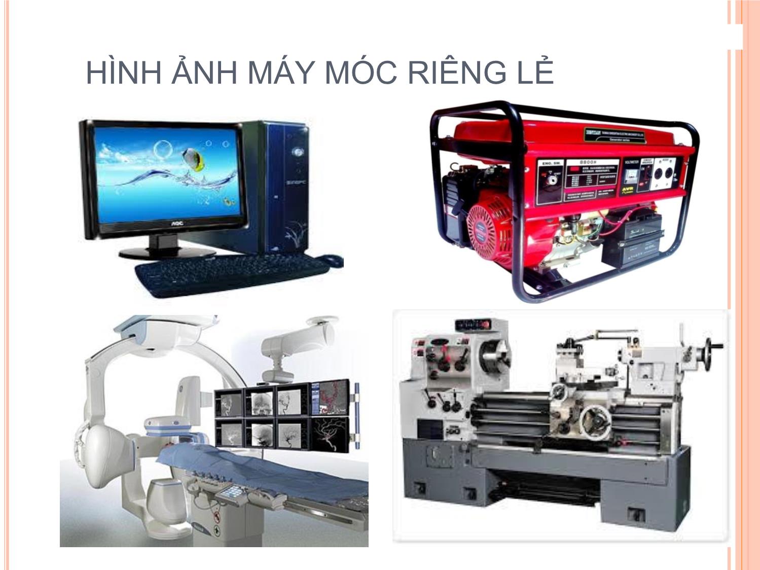 Bài giảng Thẩm định giá máy móc thiết bị - Nguyễn Thị Minh Phương trang 7