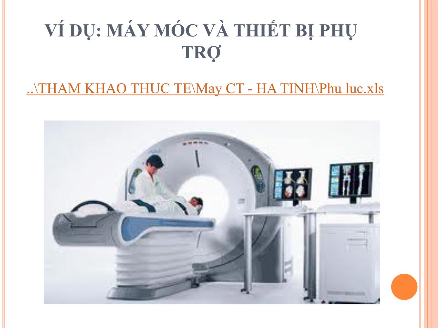 Bài giảng Thẩm định giá máy móc thiết bị - Nguyễn Thị Minh Phương trang 8