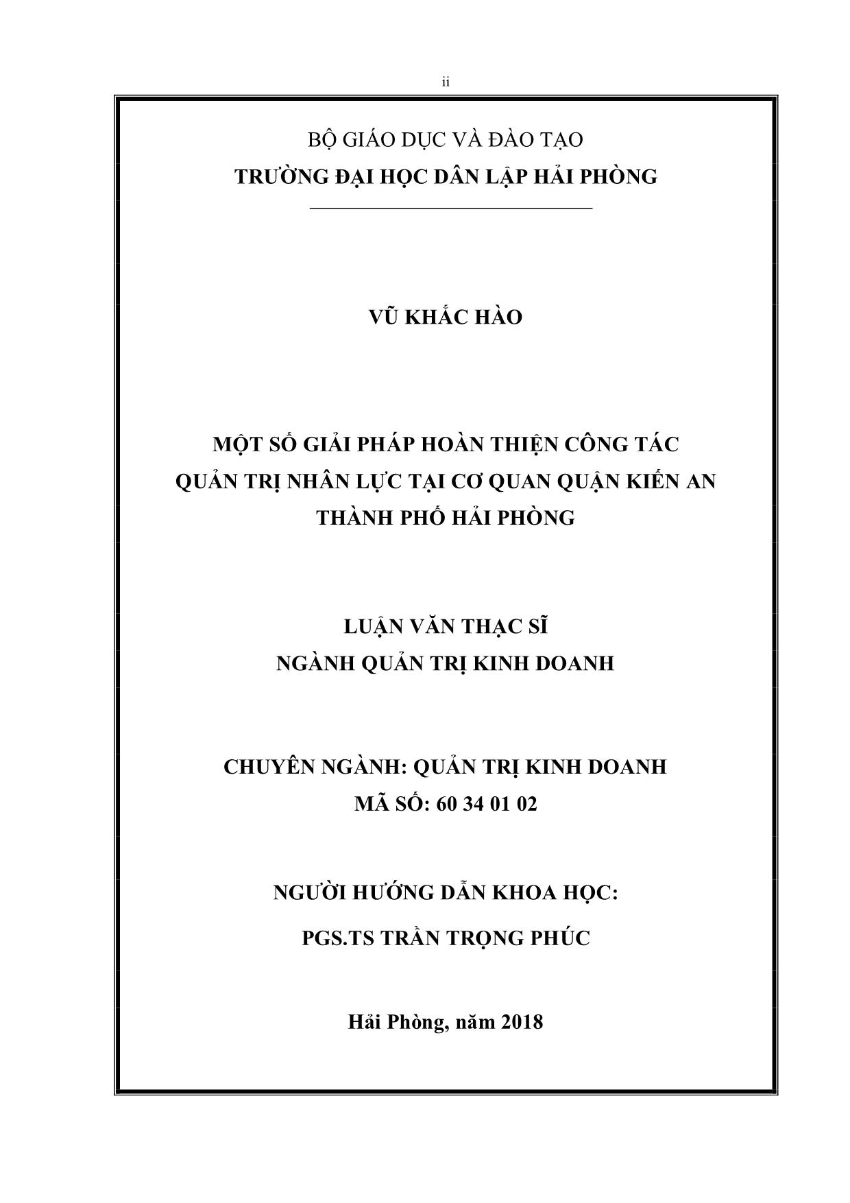 Tóm tắt Luận văn Một số giải pháp hoàn thiện công tác quản trị nhân lực tại cơ quan quận Kiến An thành phố Hải Phòng trang 2