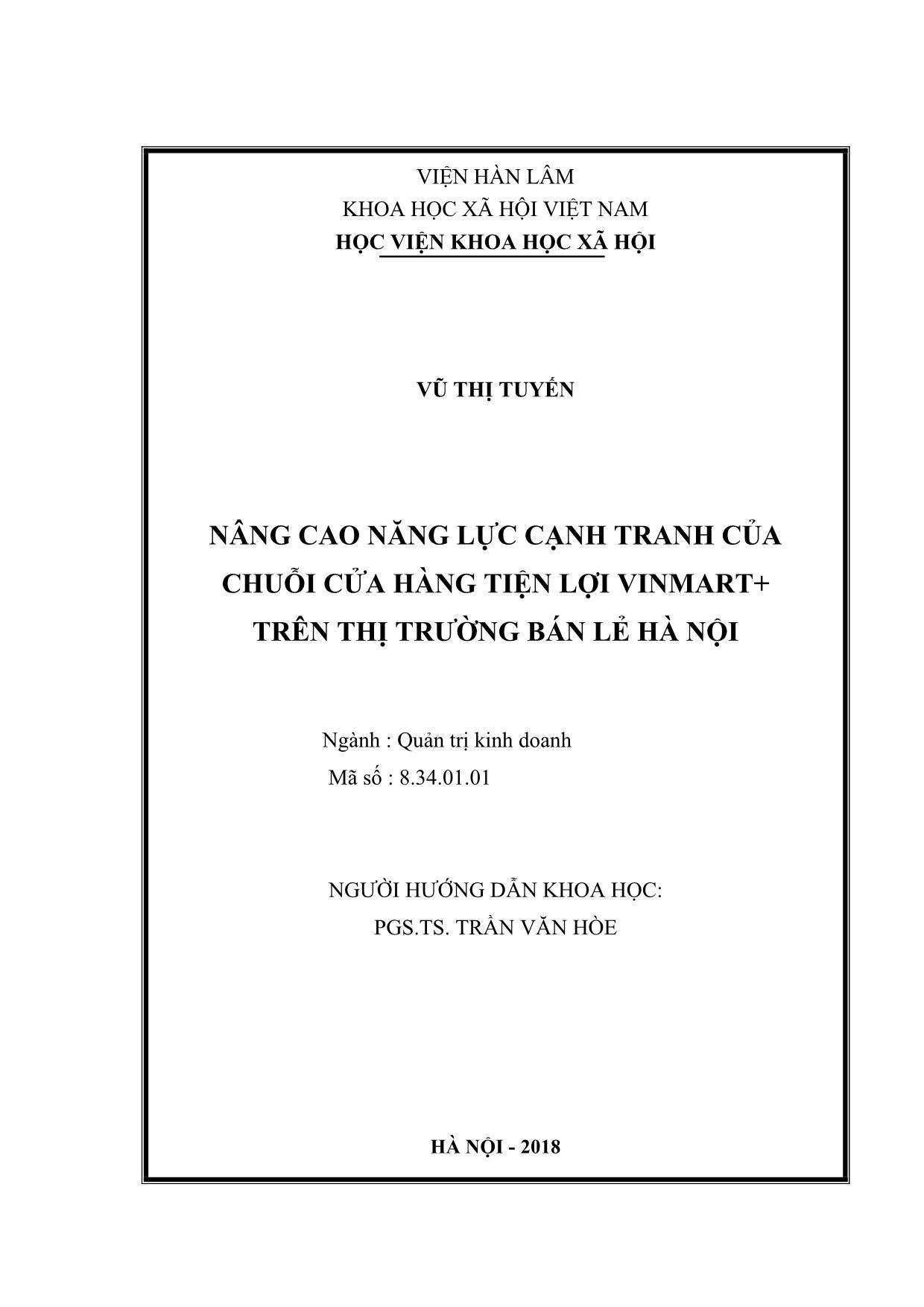 Tóm tắt Luận văn Nâng cao năng lực cạnh tranh của chuỗi cửa hàng tiện lợi Vinmart+ trên thị trường bán lẻ Hà Nội trang 1