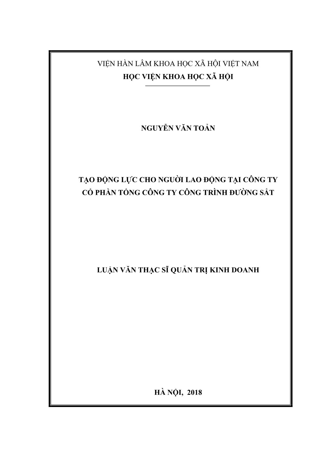 Tóm tắt Luận văn Tạo động lực cho nguời lao động tại công ty Cổ phần tổng công ty công trình đường sắt trang 1