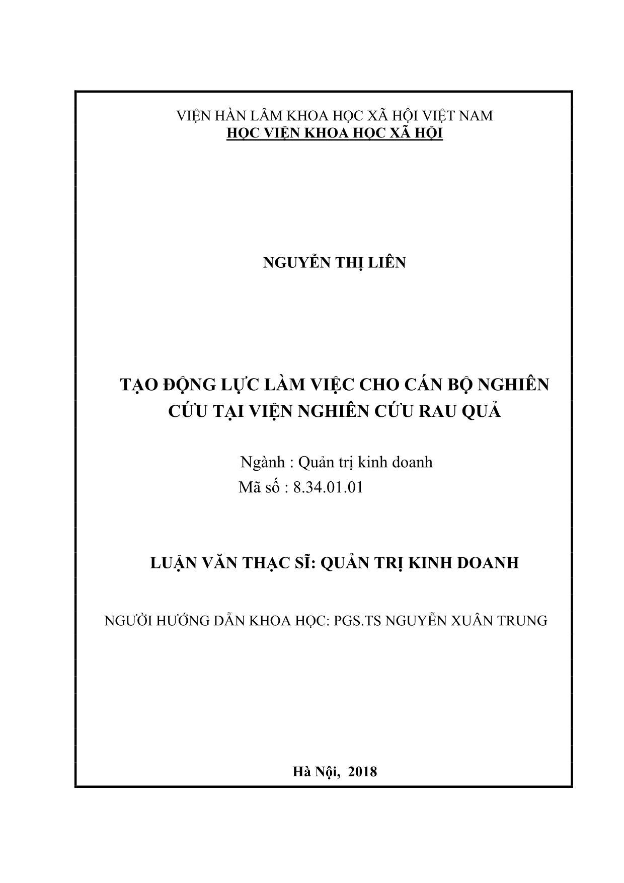 Tóm tắt Luận văn Tạo động lực làm việc cho cán bộ nghiên cứu khoa học tại viện nghiên cứu rau quả trang 2