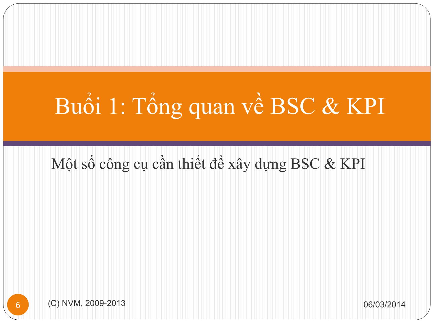 Bài giảng Ứng dụng BSC và KPI trong doanh nghiệp - Nguyễn Văn Minh trang 5