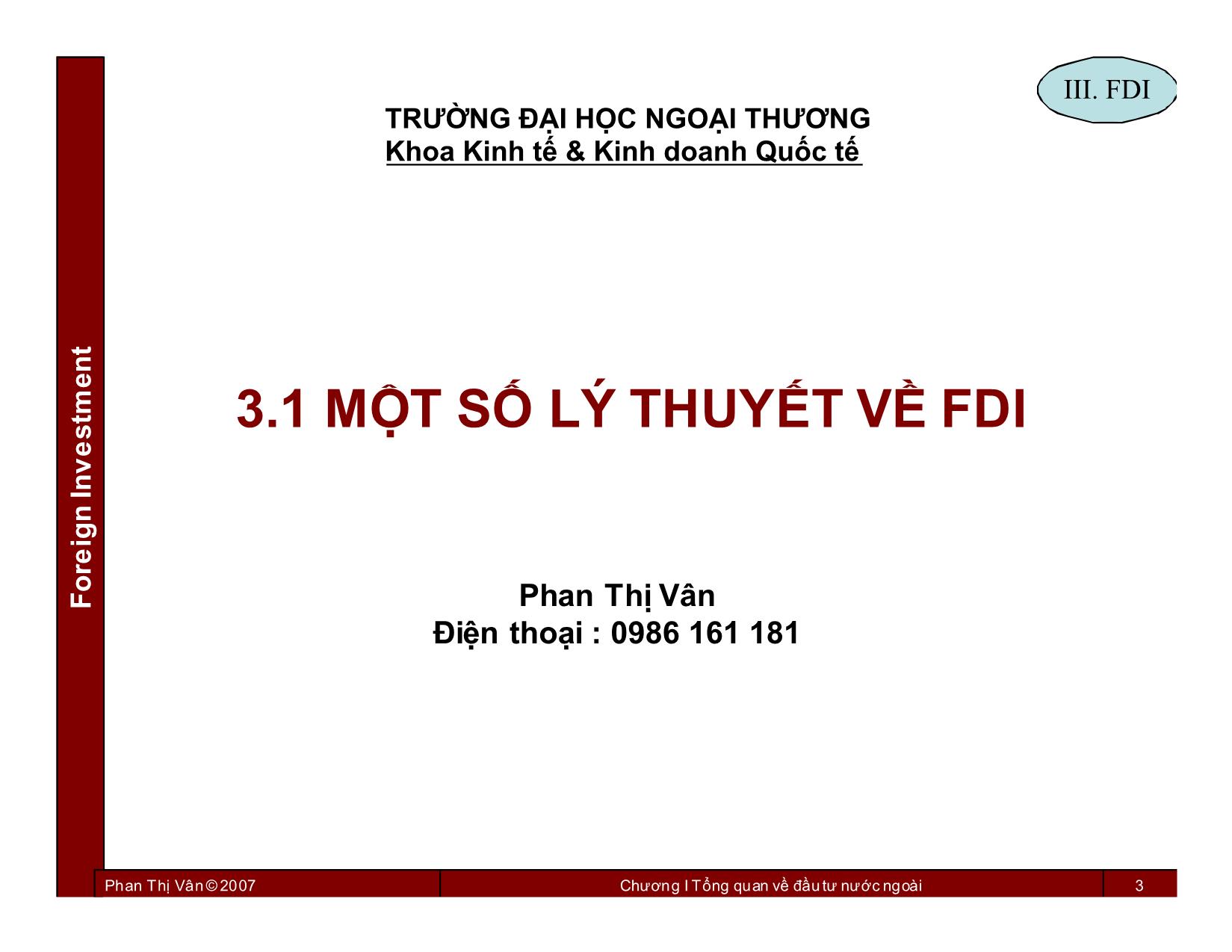 Bài giảng Đầu tư nước ngoài - Chương 3: Đầu tư trực tiếp nước ngoài FDI - Phan Thị Vân trang 3