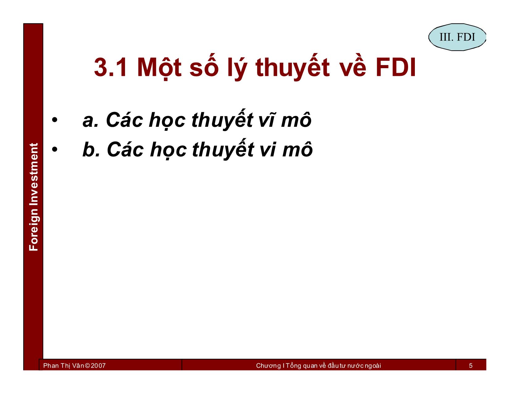 Bài giảng Đầu tư nước ngoài - Chương 3: Đầu tư trực tiếp nước ngoài FDI - Phan Thị Vân trang 5