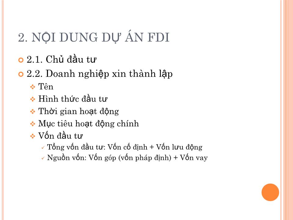 Bài giảng Đầu tư nước ngoài và chuyển giao công nghệ - Chương 2: Dự án đầu tư trực tiếp nước ngoài trang 8