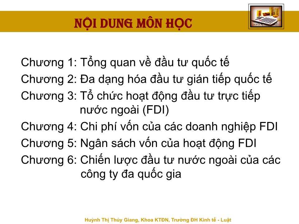 Bài giảng Đầu tư quốc tế - Chương 1: Tổng quan về đầu tư quốc tế - Huỳnh Thị Thúy Giang trang 4