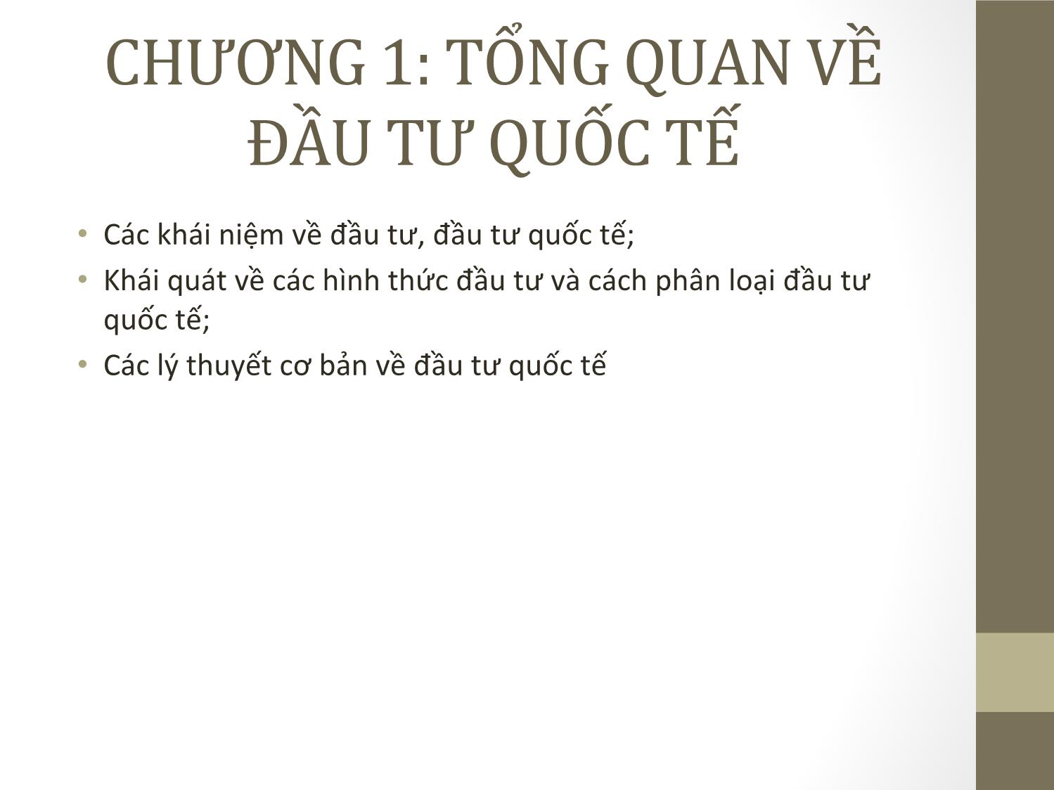 Bài giảng Đầu tư quốc tế - Chương 1: Tổng quan về đầu tư quốc tế - Phạm Thành Hiền Thục trang 9