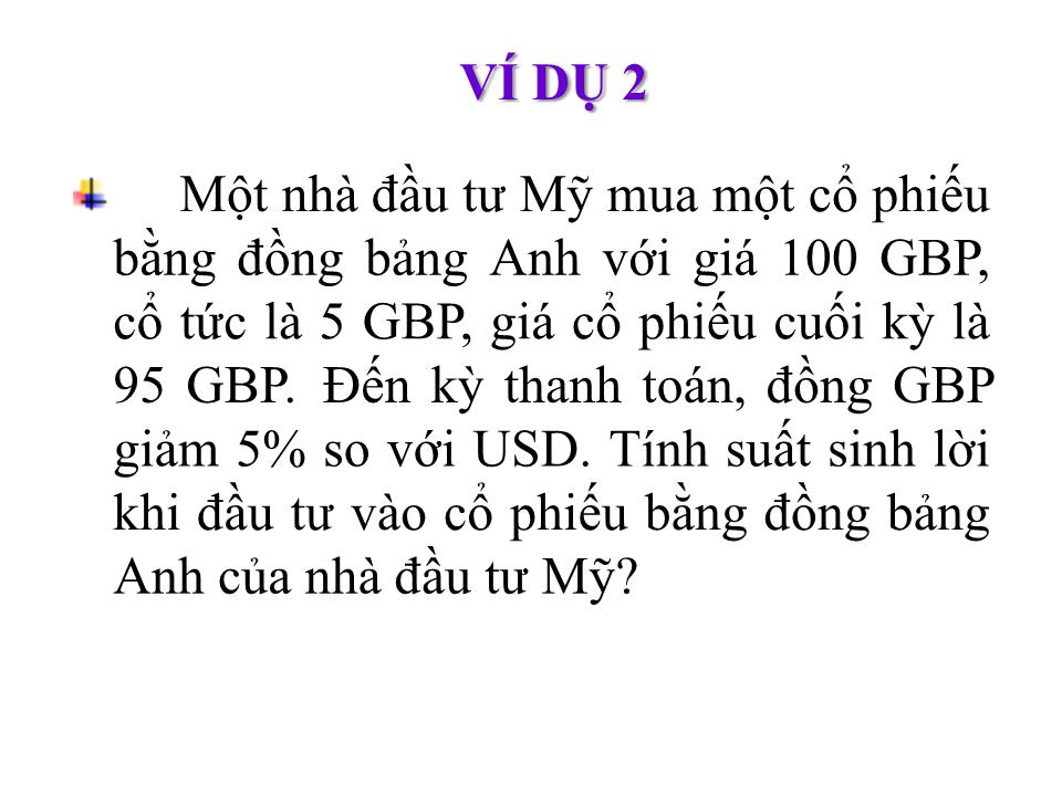 Bài giảng Đầu tư quốc tế - Chương 2: Đa dạng hóa đầu tư gián tiếp quốc tế - Huỳnh Thị Thúy Giang trang 10