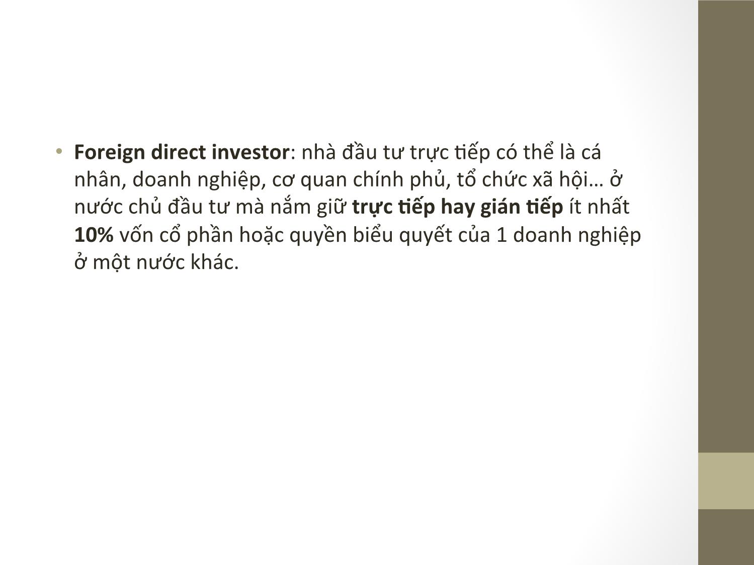 Bài giảng Đầu tư quốc tế - Chương 2: Các hình thức đầu tư quốc tế - Phạm Thành Hiền Thục trang 6