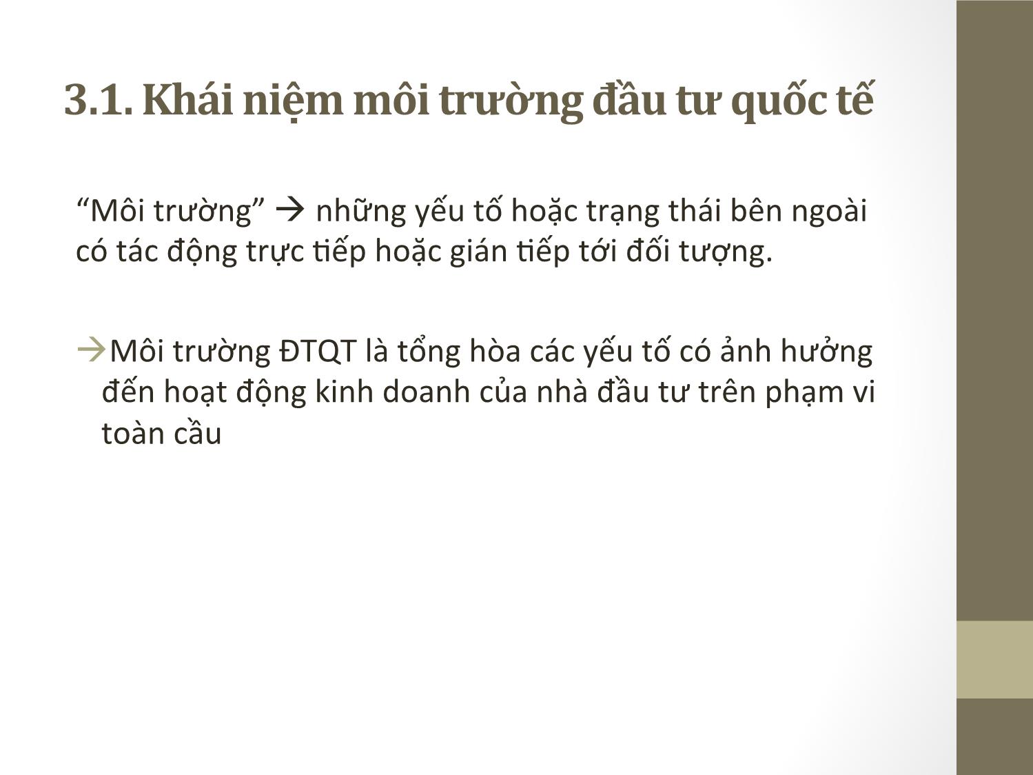 Bài giảng Đầu tư quốc tế - Chương 3: Môi trường đầu tư quốc  tế - Phạm Thành Hiền Thục trang 2