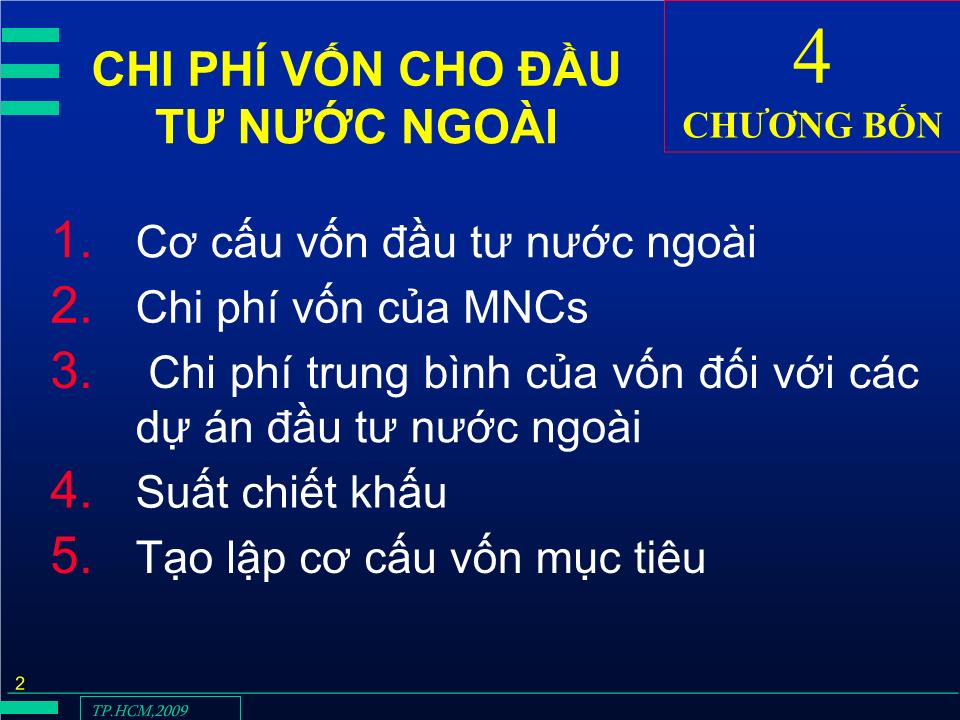 Bài giảng Đầu tư quốc tế - Chương 4: Chi phí vốn cho đầu tư nước ngoài - Huỳnh Thị Thúy Giang trang 2