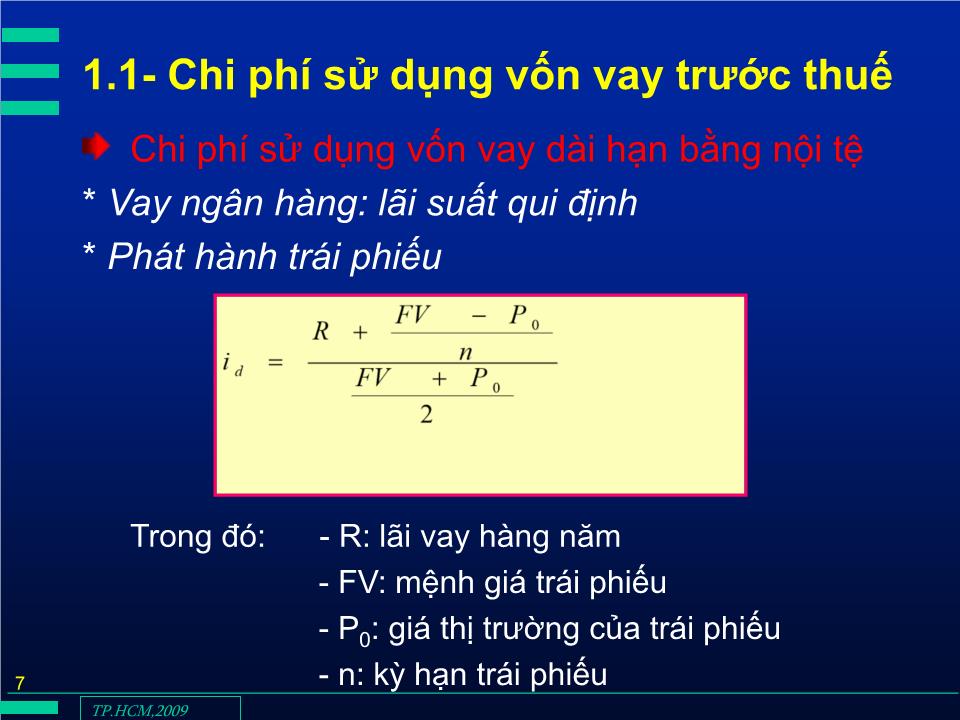 Bài giảng Đầu tư quốc tế - Chương 4: Chi phí vốn cho đầu tư nước ngoài - Huỳnh Thị Thúy Giang trang 7